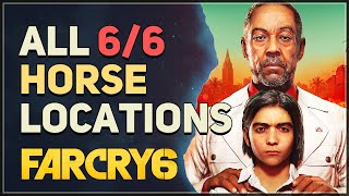 All 6 Horse Locations Far Cry 6 [upl. by Francklyn]