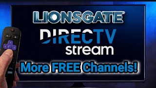 DirecTV StreamADDS MORE FREE Channels LionsGate Agreement 👍 [upl. by Dee Dee]