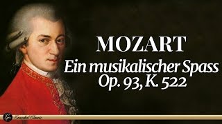 Mozart  Ein musikalischer Spass in F Major Op 93 K 522 [upl. by Rekoob]