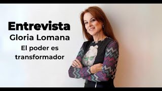 Gloria Lomana “Necesitamos más mujeres en el poder porque el poder es transformador” [upl. by Jennilee470]