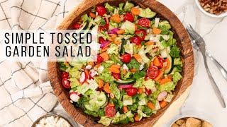 Simple Tossed Garden Salad [upl. by Pandich767]