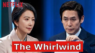 The Whirlwind 2024 돌풍  Korean Drama  Sol Kyung Gu Kim Hee Ae Lim Se Mi  Netflix [upl. by Nodababus]