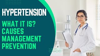 HYPERTENSION CAUSES SIGNS AND SYMPTOMS MANAGEMENT AND PREVENTIVE MEASURES [upl. by Stav434]