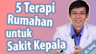 5 Terapi Rumahan untuk Cara Mengatasi Sakit Kepala [upl. by Eirak]