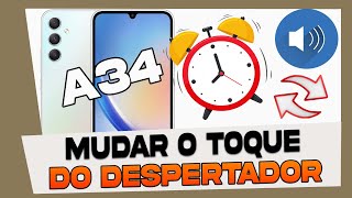 Como Mudar o Toque do Despertador no Samsung Galaxy A34 [upl. by Notyard231]