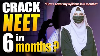 How to cover complete syllabus in 6 months📚🔥 Can I crack NEET 2025 [upl. by Akitan]