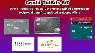 Credit TidBits 5724  Strata Premier Follow up JetBlueEtihad reciprocal earnburn amp more [upl. by Ozkum936]