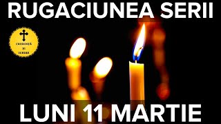 Rugaciunea Serii De Luni 11 Martie 2024 – Rugaciune Scurta Si Puternica [upl. by Alrich]