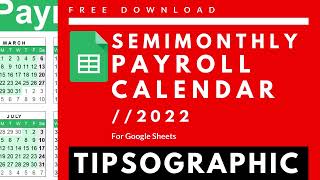 FREE Semimonthly Payroll Calendar Google Sheets  2022 [upl. by Boyes]