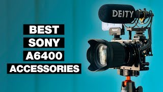 5 Best Sony a6400 Accessories for Video [upl. by Ik]