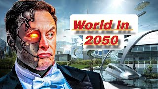 what the world look in 2050  AIN official [upl. by Morganstein]