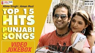 Atma Singh  Aman Rozi  Top 15 Hits Punjabi Songs  Video Jukebox 2017  Latest Punjabi Songs 2017 [upl. by Vita]