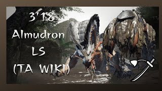 MH RISE 318 Almudron LS TA WIKI [upl. by Yecram]