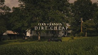 Cody Johnson  Dirt Cheap Official Music Video [upl. by Matusow]