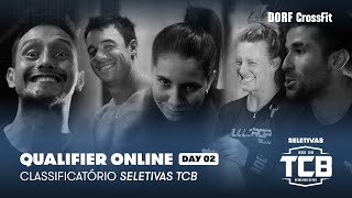 DAY 02 Qualifier Online DORF CrossFit  Seletivas TCB 2024 [upl. by Jourdain151]