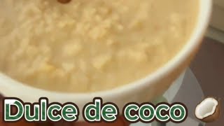 Dulce de Coco 🥥🥥dulces postres parati [upl. by Daphne]