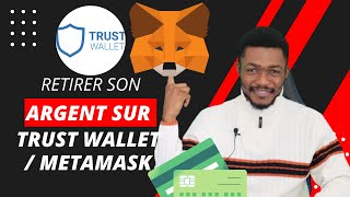 comment convertir et retirer son argent de Trust Wallet Metamask vers son compte ou carte bancaire [upl. by Ara]