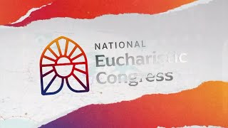 NATIONAL EUCHARISTIC CONGRESS  20240718  HOLY MASS [upl. by Parthenia]