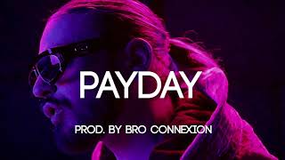 FREE SCH x Vald Type Beat 2020  quotPAYDAYquot Prod By Bro Connexion  INSTRU TRAP 2020 [upl. by Aenaj]