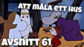 I Mumindalen avsnitt 61  Att måla ett hus [upl. by Aniuqahs]