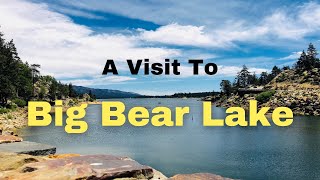 Big Bear Lake  California  Destination Possible Adventures [upl. by Brandtr]