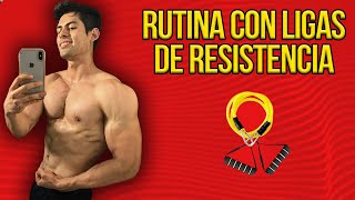 RUTINA COMPLETA CON LIGAS DE RESISTENCIA  EXPLICADA A DETALLE [upl. by Hazelton]