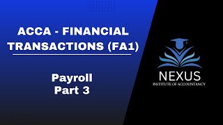 Payroll Part 3  ACCA  Recording Financial Transactions  Fa1 [upl. by Aisyat328]