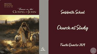 Sabbath School 111624 quotBlessed Are Those Who Believequot [upl. by Kwan]