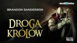 Droga królów  audiobook  Brandon Sanderson czyta Wojciech Żołądkowicz [upl. by Dixie]