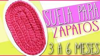 Suela Para Zapatos  Tejidos a Crochet Para Bebe de 3 a 6 Meses [upl. by Ianahs515]