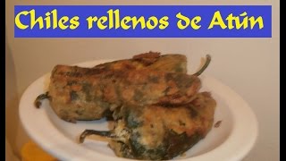 CHILES RELLENOS de Atún  CocinaSimple  HombreCocinando [upl. by Geer]