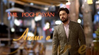 Emil Poghosyan  Amur e [upl. by Adias436]