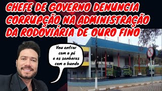 CHEFE DE GOVERNO DENUNCIA C0RRUPÃ‡40 NA PREFEITURA DE OURO FINO [upl. by Llertak857]