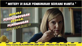 Plot Twistnya ASLI Bikin MELONGO‼️Alur Cerita Film BLACKWATER LANE 2024 [upl. by Barta]