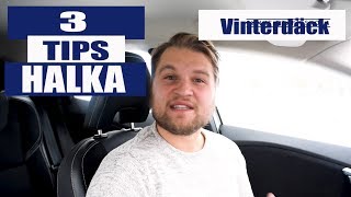 Vinterdäck och 3 tips vid HALKA [upl. by Aiouqes390]