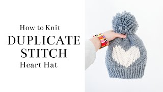 How to Knit a Big Heart Hat with Duplicate Stitch  Free Pattern  Tutorial [upl. by Aikehs225]