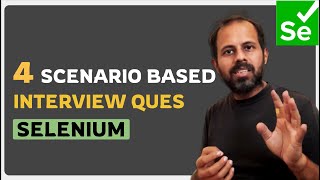 AskRaghav  4 Scenario based Selenium Interview Ques [upl. by Ziguard]