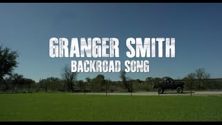 Granger Smith  Backroad Song Lyric Video [upl. by Doti294]