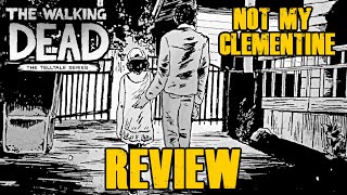 The Walking Dead Clementine Book One Review NOT MY CLEMENTINE [upl. by Ward579]