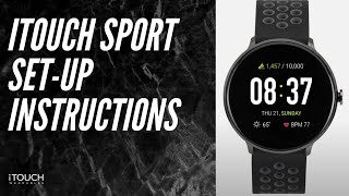 iTouch Sport Smartwatch  SetUp Instructions [upl. by Truda]