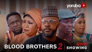 Blood Brothers 2 Yoruba Movie 2024 Drama Odun AdekolaLekan Olatunji Apa TosinOlaniyan Feranmi [upl. by Reeves]