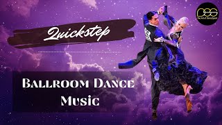 Quickstep Mix  Ballroom Dance Music standard dancesport ballroomdance musicmix waltz tango [upl. by Yauqaj148]