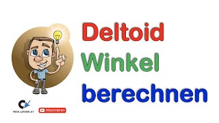 Deltoid fehlende Winkel berechnen [upl. by Ottilie124]