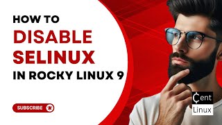 How to Disable SELinux in Rocky Linux 9 [upl. by Eednas]