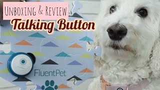 Goldendoodle Reviews Fluent Pet  Talking Dog Button Unboxing [upl. by Acinad405]