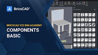 BricsCAD V22 BIM Academy 7  Components Basic [upl. by Yeltsew]