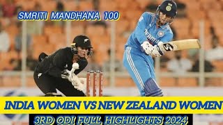 3rd Odi  IND W vs NZ W 2024 Highlights  New Zealand Women Vs India Women 3rd Odi Highlights 2024 [upl. by Ttreve]