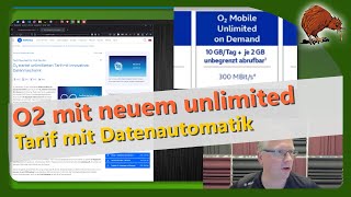 Neuer Unlimited Tarif bei O2 Tarif mit quotinnovativerquot Datenmechanik [upl. by Odom]