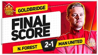 TEN HAG DISASTERCLASS NOTTINGHAM FOREST 21 MANCHESTER UNITED GOLDBRIDGE Reaction [upl. by Miehar]