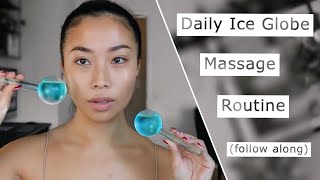 Daily Ice Globes Massage Routine  Follow Along Tutorial [upl. by Ratcliff]